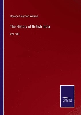 Horace Hayman Wilson - History of British India, Häftad