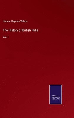 bokomslag The History of British India