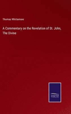 A Commentary on the Revelation of St. John, The Divine 1
