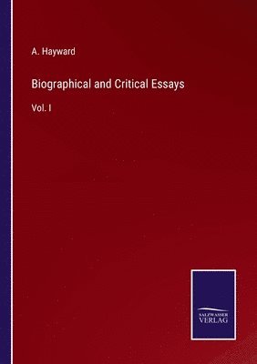 A Hayward, A. Hayward - Biographical and Critical Essays, Häftad