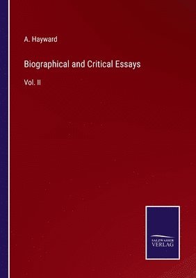 bokomslag Biographical and Critical Essays