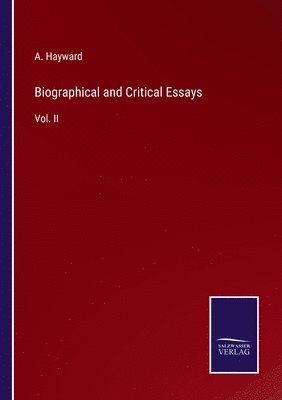 A Hayward, A. Hayward - Biographical and Critical Essays, Häftad