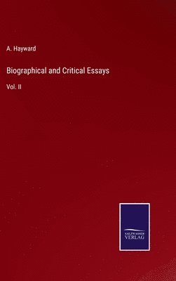 A Hayward, A. Hayward - Biographical and Critical Essays, Inbunden