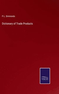 bokomslag Dictionary of Trade Products