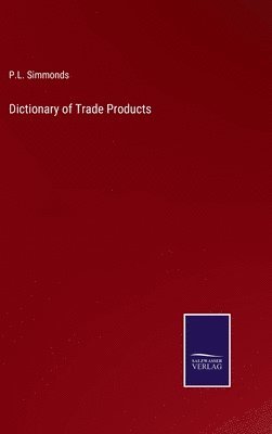bokomslag Dictionary of Trade Products