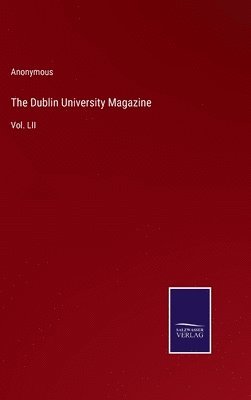 bokomslag The Dublin University Magazine