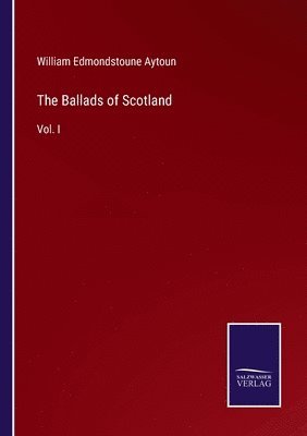 The Ballads of Scotland 1