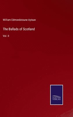 bokomslag The Ballads of Scotland