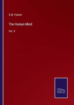 S W Fullom, S. W. Fullom, S.W. Fullom - Human Mind, Häftad