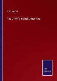 bokomslag The Life of Cardinal Mezzofanti
