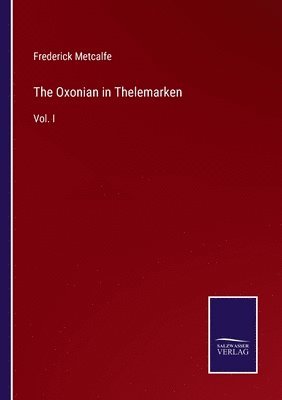 The Oxonian in Thelemarken 1