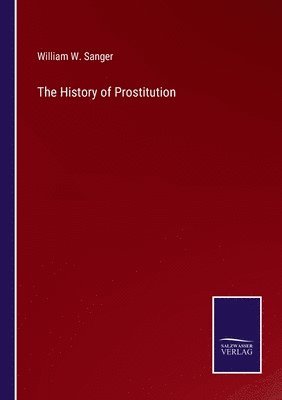 bokomslag The History of Prostitution