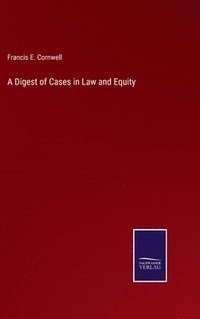 bokomslag Digest of Cases in Law and Equity