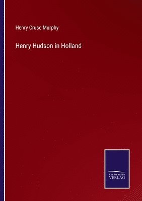 bokomslag Henry Hudson in Holland