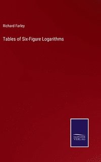 bokomslag Tables of Six-Figure Logarithms