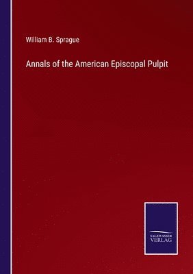 Annals of the American Episcopal Pulpit 1