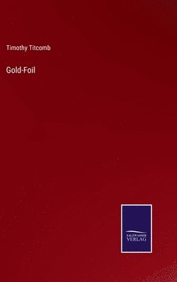 Timothy Titcomb - Gold-Foil, Inbunden