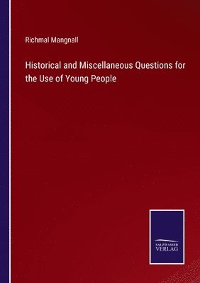 bokomslag Historical and Miscellaneous Questions for the Use of Young People