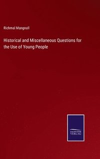 bokomslag Historical and Miscellaneous Questions for the Use of Young People