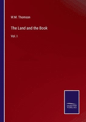 bokomslag The Land and the Book