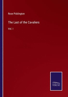 bokomslag The Last of the Cavaliers