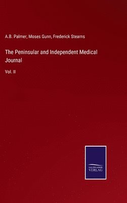 bokomslag The Peninsular and Independent Medical Journal