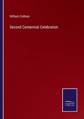 bokomslag Second Centennial Celebration