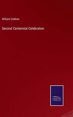 bokomslag Second Centennial Celebration