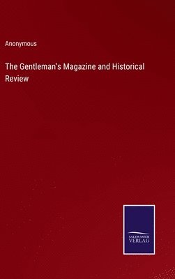 bokomslag Gentleman's Magazine and Historical Review
