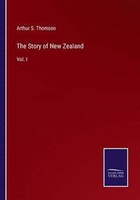 bokomslag The Story of New Zealand