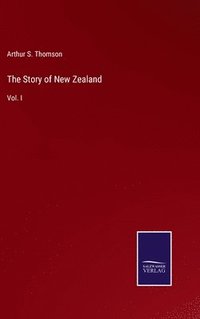 bokomslag The Story of New Zealand