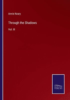 Through the Shadows 1