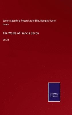 The Works of Francis Bacon 1
