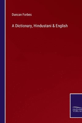 bokomslag A Dictionary, Hindustani & English