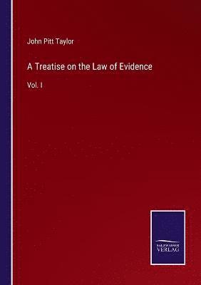 A Treatise on the Law of Evidence 1