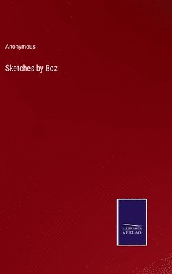 Sketches by Boz