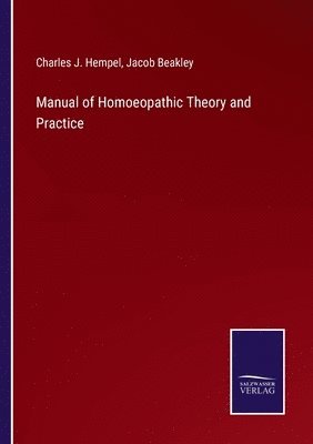 Manual of Homoeopathic Theory and Practice 1