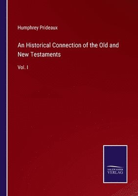 bokomslag An Historical Connection of the Old and New Testaments