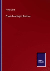 bokomslag Prairie Farming in America