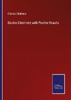 Electro-Chemistry with Postive Results 1