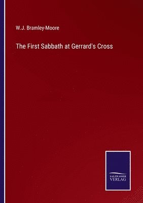 The First Sabbath at Gerrard's Cross 1