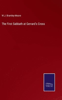 bokomslag The First Sabbath at Gerrard's Cross