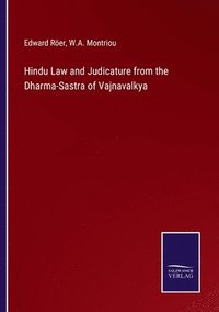 bokomslag Hindu Law and Judicature from the Dharma-Sastra of Vajnavalkya