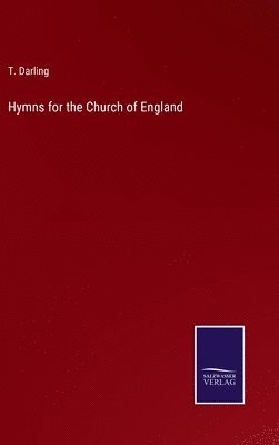 bokomslag Hymns for the Church of England