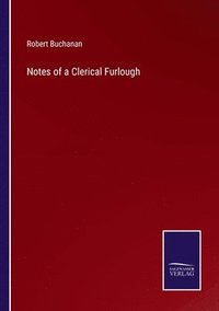 bokomslag Notes of a Clerical Furlough