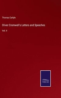 bokomslag Oliver Cromwell's Letters and Speeches