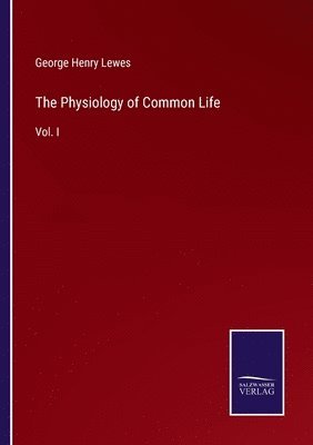 Physiology of Common Life
