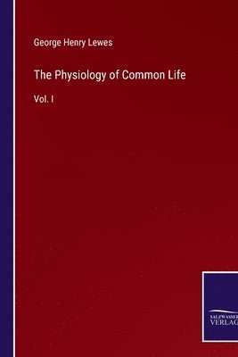 Physiology of Common Life