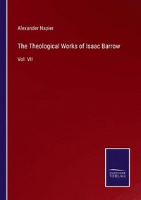 bokomslag The Theological Works of Isaac Barrow