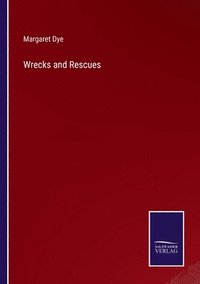 bokomslag Wrecks and Rescues